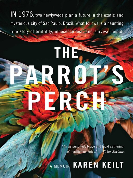 Title details for The Parrot's Perch by Karen Keilt - Wait list